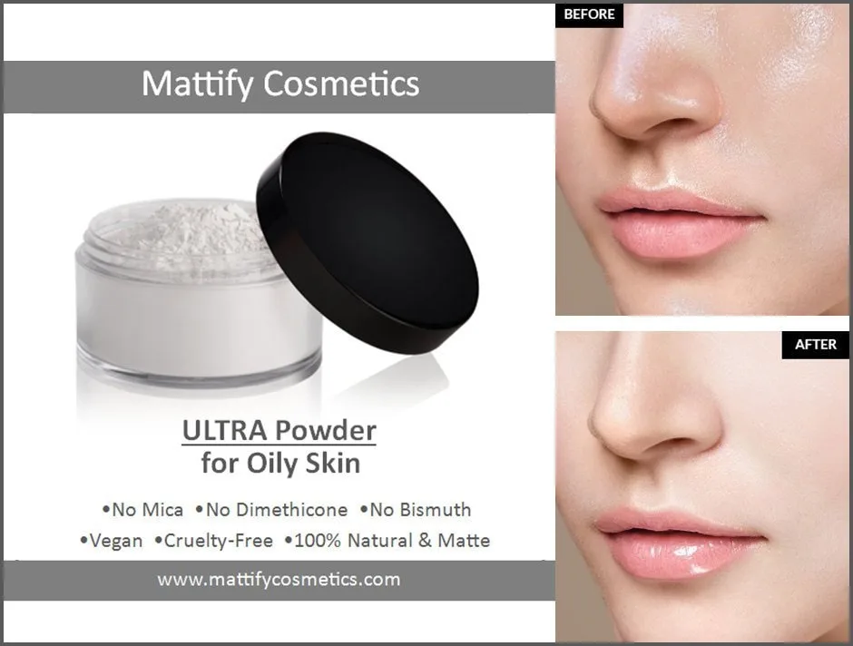 Open jar of ULTRA Powder for Oily Skin by Mattify Cosmetics Vegan Makeup in Transparent Matte. Before and after photos show less shine, matte finish, and minimized pores.